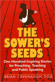 Title: Sower's Seeds, The, Author: Brian Cavanaugh