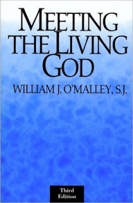 Meeting the Living God