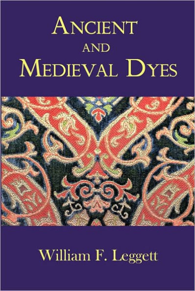 Ancient and Medieval Dyes