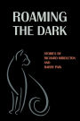 Roaming the Dark: Stories by Richard Middleton and Barry Pain