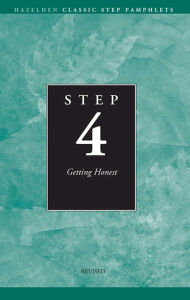 Step 4 AA Getting Honest: Hazelden Classic Step Pamphlets