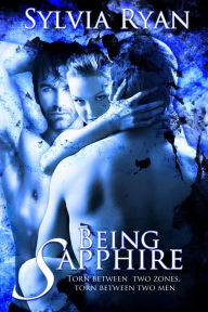 Title: Being Sapphire, Author: Sylvia Ryan