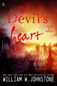 Title: Devil's Heart, Author: William W. Johnstone