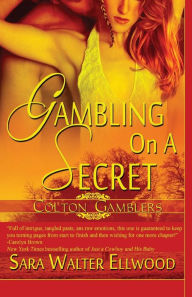 Title: Gambling on a Secret, Author: Sara Walter Ellwood