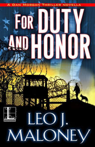Title: For Duty and Honor, Author: Leo J. Maloney