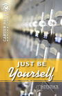 Just Be Yourself-2011