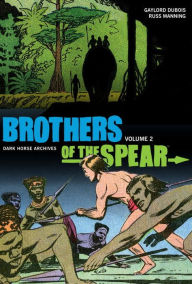 Brothers of the Spear Archives, Volume 2
