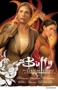 Buffy the Vampire Slayer Season Nine, Volume 3: Guarded
