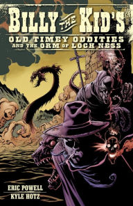 Billy the Kid's Old Timey Oddities, Volume 3: The Orm of Loch Ness