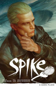 Buffy the Vampire Slayer: Spike: A Dark Place