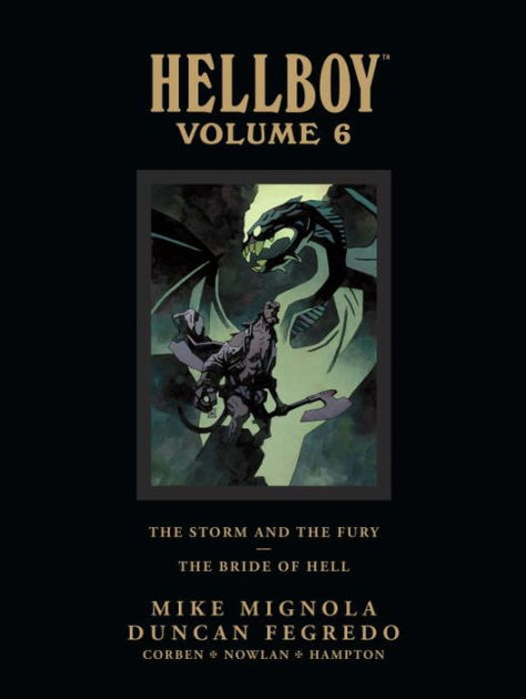 Hellboy Library Edition Volume 6: The Storm and the Fury and The