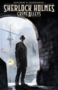 Title: Sherlock Holmes: Crime Alleys, Author: Sylvain Cordurie