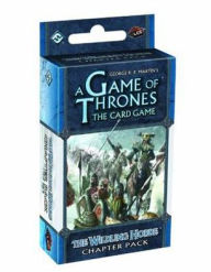 A Game of Thrones the Card Game: The Wildling Horde Chapter Pack Reprint