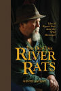 The Old-Time River Rats: Tales of Bygone Days along the Wild Mississippi