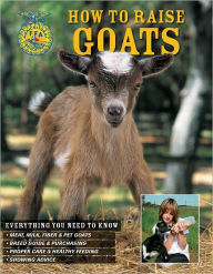 Title: How to Raise Goats, Author: Carol Amundson