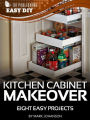 eHow-Spruce-up and Customize Your Kitchen Storage: *Do-it-yourself and Save *Third Edition *Design & Planning *Quick Updates *Custom Cabinetry *Remode