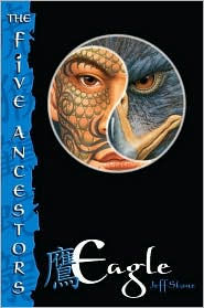 Eagle (The Five Ancestors Series #5)