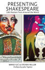Presenting Shakespeare: 1,100 Posters from Around the World