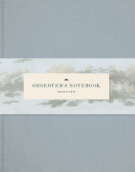 Title: Observer's Notebook: Weather, Author: Princeton Architectural Press