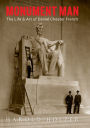 Monument Man: The Life and Art of Daniel Chester French