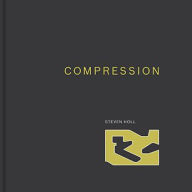 Free online ebook to download Compression FB2 (English literature) 9781616898519 by Steven Holl