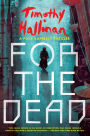 For the Dead (Poke Rafferty Series #6)