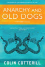 Anarchy and Old Dogs (Dr. Siri Paiboun Series #4)