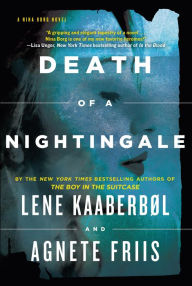 Title: Death of a Nightingale (Nina Borg Series #3), Author: Lene Kaaberbøl