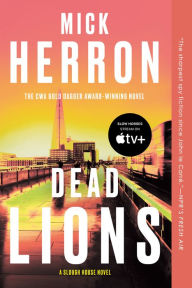 Title: Dead Lions (Slough House Series #2), Author: Mick Herron