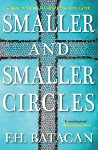 Title: Smaller and Smaller Circles, Author: F.H. Batacan