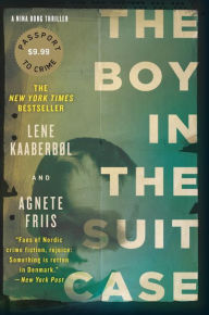 Title: The Boy in the Suitcase (Nina Borg Series #1), Author: Lene Kaaberbøl