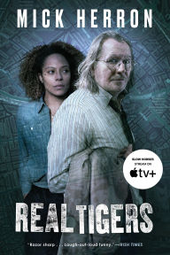 Title: Real Tigers (Slough House Series #3), Author: Mick Herron