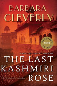 Title: The Last Kashmiri Rose, Author: Barbara Cleverly