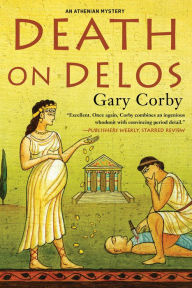 Title: Death on Delos (Athenian Mystery Series #7), Author: Gary Corby