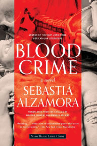 Title: Blood Crime, Author: Sebastia Alzamora