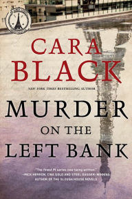 Title: Murder on the Left Bank (Aimee Leduc Series #18), Author: Cara Black