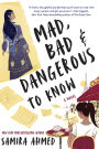 Mad, Bad & Dangerous to Know