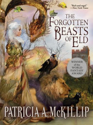Title: The Forgotten Beasts of Eld, Author: Patricia A. McKillip