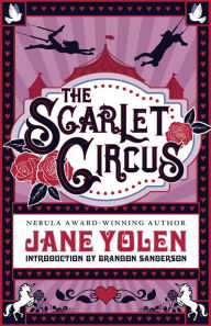 Title: The Scarlet Circus, Author: Jane Yolen