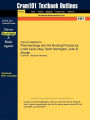 Outlines & Highlights for Pharmacology and the Nursing Process by Linda Lane Lilley, Scott Harrington, Julie S. Snyder