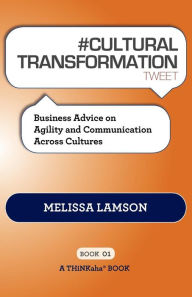 Title: # Cultural Transformation Tweet Book01, Author: Melissa Lamson