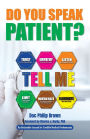 Do You Speak Patient?: An Actionable Journal for Credible Medical Professionals