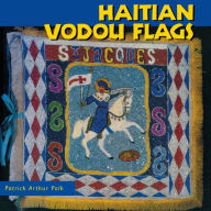 Title: Haitian Vodou Flags, Author: Patrick Arthur Polk