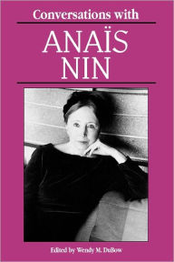 Title: Conversations with Anaïs Nin, Author: Wendy DuBow