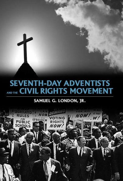 Seventh-day Adventists and the Civil Rights Movement