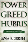 Power, Greed, and Hubris: Judicial Bribery in Mississippi