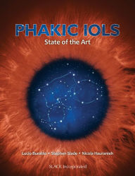 Title: Phakic IOLs: State of the Art, Author: Lucio Buratto