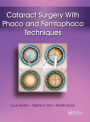 Cataract Surgery With Phaco and Femtophaco Techniques