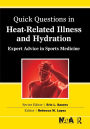 Quick Questions Heat-Related Illness: Expert Advice in Sports Medicine