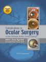 Complications in Ocular Surgery: A Guide to Managing the Most Common Challenges